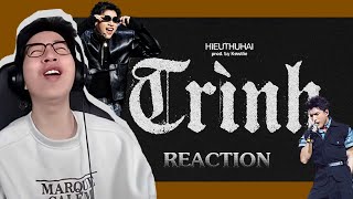 HIEUTHUHAI  TRÌNH prod by Kewtiie  ViruSs Reaction [upl. by Past]