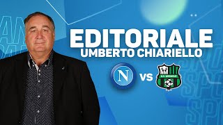 EDITORIALE CHIARIELLO NAPOLISASSUOLO 40  CAMPANIA SPORT [upl. by Florina]