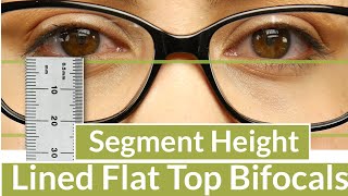 Segment Height for Lined Flat Top Bifocal Lenses [upl. by Yllak]