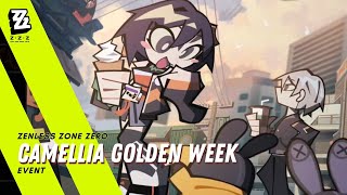 Camellia Golden Week Full Event  Zenless Zone Zero Walkthrough [upl. by Artie824]