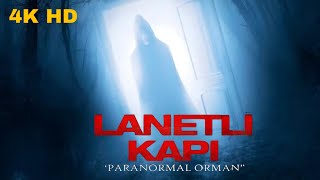 Lanetli Kapı  Paranormal Orman Korku Filmi Türkçe Dublaj HD [upl. by Balch]