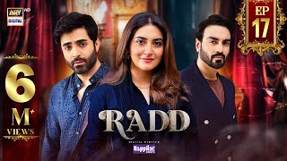 Radd Episode 17  Digitally Presented by Happilac Paints Eng Sub 5 June 2024  ARY Digital [upl. by Trow465]