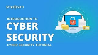 Introduction To Cyber Security  Cyber Security Training For Beginners  CyberSecurity  Simplilearn [upl. by Eeliak752]