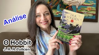 O Hobbit  JRRTolkien  ANÁLISE [upl. by Kristel454]