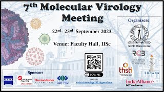 Molecular Virology Meeting 2023 IISc Bengaluru [upl. by Lletnom]