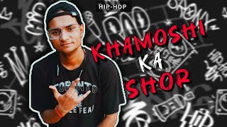 Jkf  Khamoshi ka shor Rap Freestyle Rock version [upl. by Ycat618]