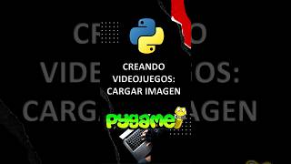 Cómo Cargar y Mostrar Imágenes en Pygame Tutorial Completo [upl. by Eikcuhc]