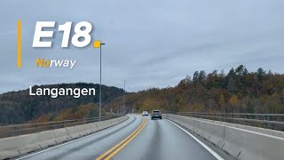 E18 Langangen Vestfold og Telemark Norge [upl. by Knudson]