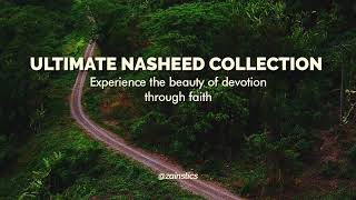 Ultimate Nasheed Collection 🎶  Zainstics nasheed [upl. by Jen476]