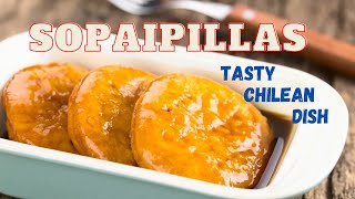 Sopaipillas Chiles Popular amp Tasty Dessert [upl. by Seebeck]