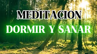 MEDITACIÓN Para Dormir y Sanar el PRESENTE 🙏 Decodificación Espiritual medita sana paz [upl. by Suoicerp]