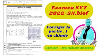 Corriger la partie 1 en chimie dexamen 2022 de la matière physique chimie PC pour SVTSN  BIOF [upl. by Godart274]