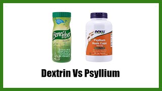 Dextrin Vs Psyllium [upl. by Nelli]