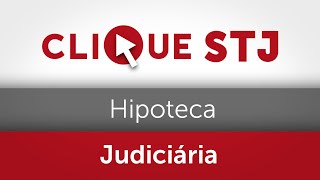 Hipoteca judiciária não isenta devedor de multa e honorários advocatícios [upl. by Claribel]