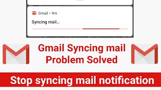 How to stop syncing mail notification  Gmail sync mail notification error [upl. by Dyanna]