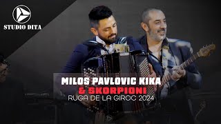 Milos Pavlovic Kika amp Skorpioni ❌ Ruga la Giroc 2024 [upl. by Joelle]