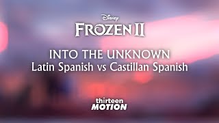 Frozen 2  Into The Unknown Mucho Más Allá  Latin vs Castillan Spanish Comparison [upl. by Chandless503]