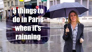 5 things to do in Paris when it’s rainning [upl. by Oremoh]