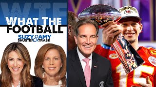 Jim Nantz 3Peat Pressure Is Not Too Much for Chiefs  What the Football w Suzy Shuster amp Amy Trask [upl. by Bilat]