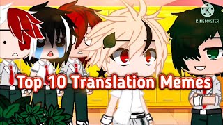 Translation memes Top 10 Compilation [upl. by Dat]