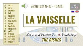 🇫🇷 la VAISSELLE  Vocabulaire  Exercice 🥄Learn French Vocabulary the DISHES French For Beginners [upl. by Lukey]