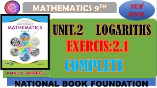 CLASS 9th MATHS CH2 LOGARITHMS EX21 COMPLETE NATIONAL BOOK FOUNDATION SNC BOOK lecture 5 [upl. by Odey]