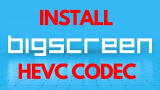 Install HEVC codec on windows for Bigscreen VR Video player [upl. by Lorilyn656]