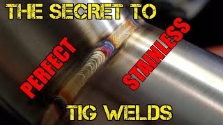 TFS The Secret to Perfect Stainless TIG Welds [upl. by Sayles]