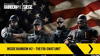 عرض الكشف عن FBISWAT في Tom Clancys Rainbow Six Siege  Inside Rainbow 2 [upl. by Britni]