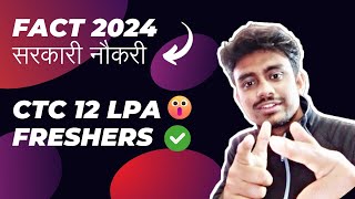 FACT RECRUITMENT 2024  CTC 12 LPA  PERMANENT JOB  ALL INDIA ELIGIBLE  FRESHERS APPLY [upl. by Miehar]