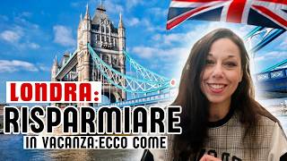 🇬🇧COSA FARE A LONDRA SPENDENDO UN PO MENO ECCO LA GUIDA COMPLETA 500 PAGINEVivere amp Visitare UK🇬🇧 [upl. by Yraht480]