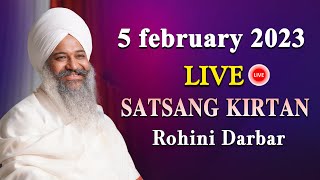 Live  Rohini Darbar  Satsang Kirtan Samagam  Sant Trilochan Darshan Das Ji  05Feb23 [upl. by Assiroc]