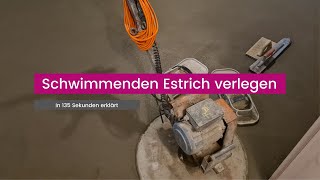 Schwimmenden Estrich verlegen  in 135 Sekunden erklärt [upl. by Bully479]