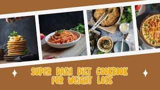 The Super Dash Diet [upl. by Onairda]