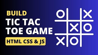 Master JavaScript Build a Tic Tac Toe Game with HTML CSS and JS [upl. by Middle]