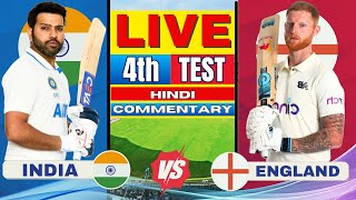 LIVE India vs England 4th Test Day 3 Live Score amp Commentary  IND vs ENG Live  1st session [upl. by Damaris]