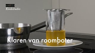 Klaren van roomboter [upl. by Oxford]