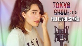 TOKYO GHOULRE  ASPHYXIA full cover español [upl. by Primavera101]