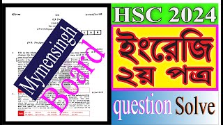 HSC2024 English second paper solution Mymensingh Board MymensinghBoard [upl. by Kentigera]