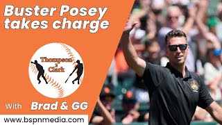 Buster Posey takes charge but what does it mean for Farhan Zaidi  Thompson 2 Clark [upl. by Rao122]