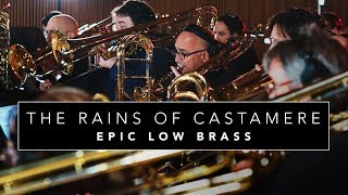 Epic Low Brass quotThe Rains of Castamerequot Game of Thrones Cover for 40 Low Brass [upl. by Tadich800]