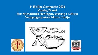 20240526 Harlingen 1e Heilige Communie [upl. by Docilla132]