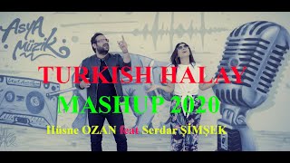 Turkish Halay Mashup 2020  Hüsne Ozan feat Serdar Şimşek [upl. by Aneeuq622]