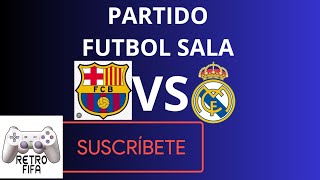 PARTIDO FUTBOL FEMENINO SALA  FC BARCELONA VS REAL MADRID 30102024 VOLTA PS5⚽⚽⚽⚽ 🥅🥅🥅🥅 [upl. by Anallese]