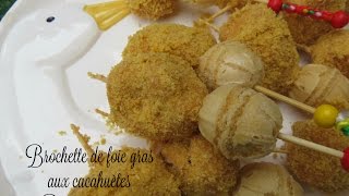 Recette de brochette de foie gras aux cacahuètes et biscuit gaufrette [upl. by Dadivitan]