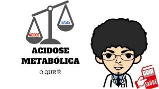 Dicas Rápidas  ACIDOSE METABÓLICA  Conceito [upl. by Arikat144]