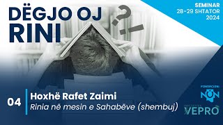 04 Dëgjo oj Rini  Rinia në mesin e Sahabëve shembuj  Hoxhë Rafet Zaimi [upl. by Robinette]