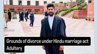 Grounds of divorce under Hindu marriage act 1955  Adultery  marriage adultery [upl. by Oivlis]