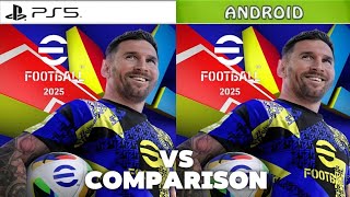 eFootball 2025 PS5 Vs Android [upl. by Sylvanus492]