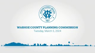 Washoe County Planning Commission  March 5 2024 [upl. by Atipul522]